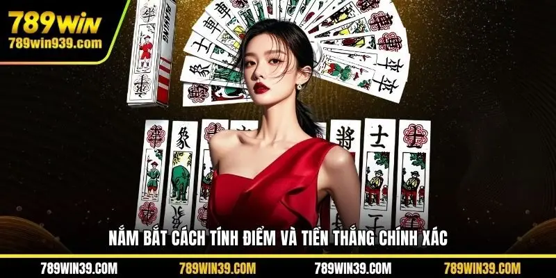 Nắm bắt cách tính điểm và tiền thắng chính xác
